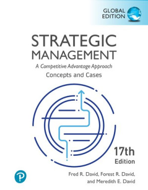 Strategic Management: A Competitive Advantage Approach, Concepts and Cases [Team-IRA] - Fred R. David, Forest R. David, Meredith E. David